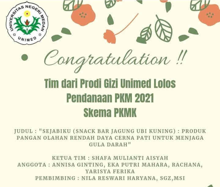 Lolos Pendanaan PKM 2021 Skema PKMK  :  JUDUL: "SEJABIKU (SNACK BAR JAGUNG UBI KUNING): PRODUK PANGAN OLAHAN RENDAH DAYA CERNA PATI UNTUK MENJAGA GULA DARAH"